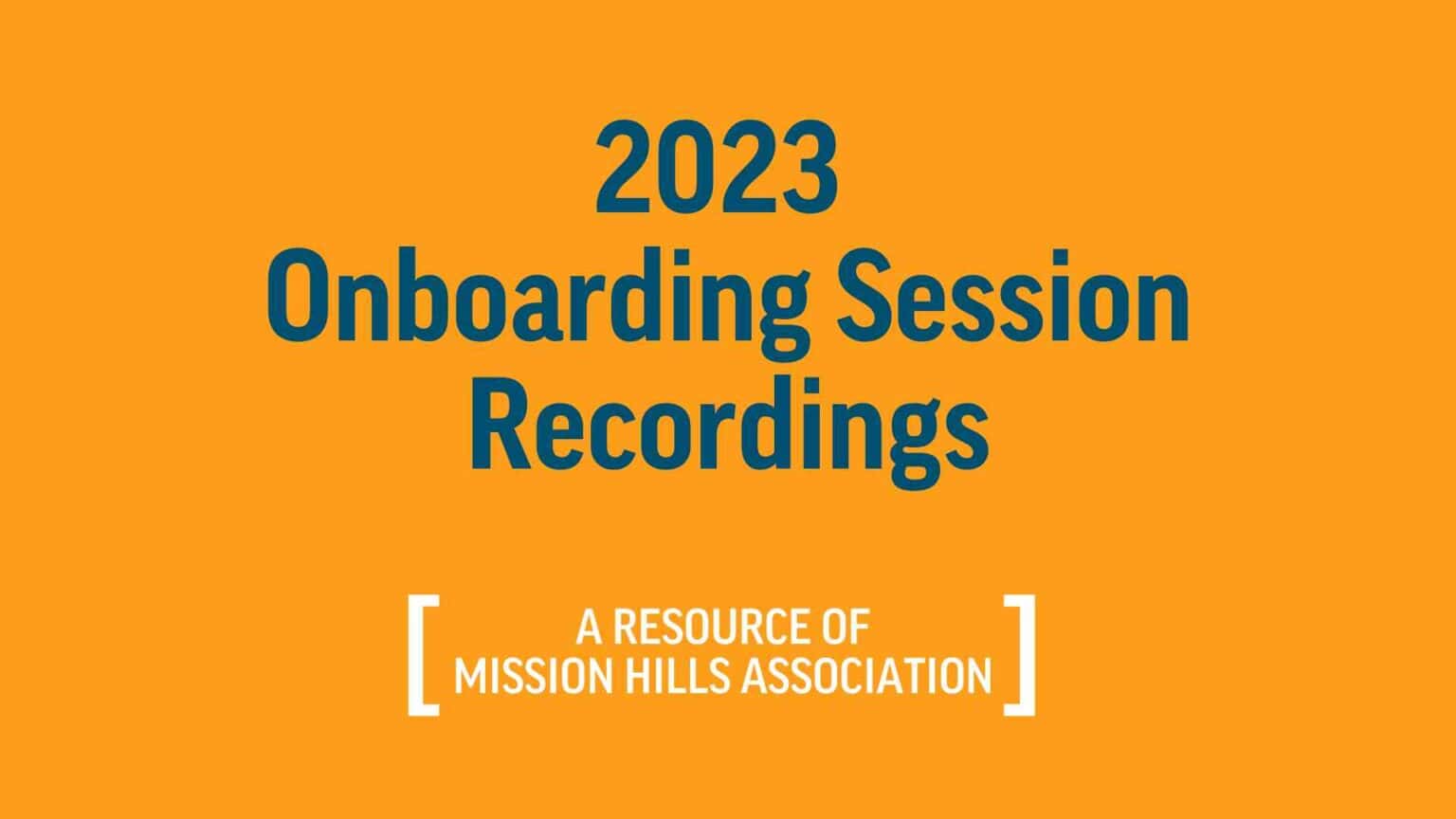 2023 Onboarding Session Recordings