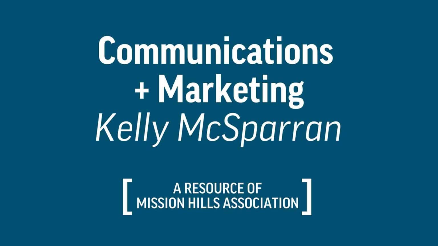 Communications + Marketing | Kelly McSparran