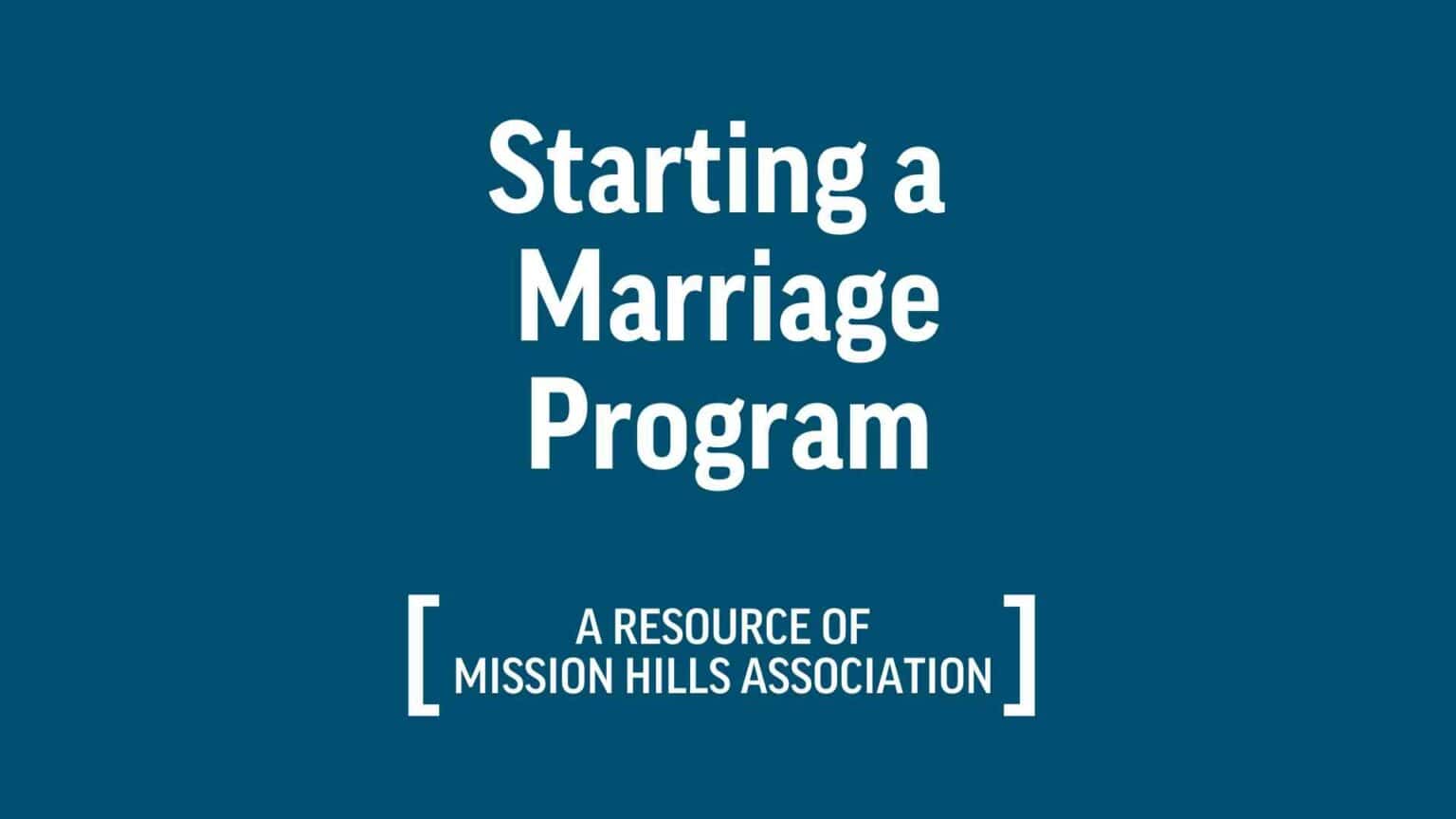 Starting A Marriage Program