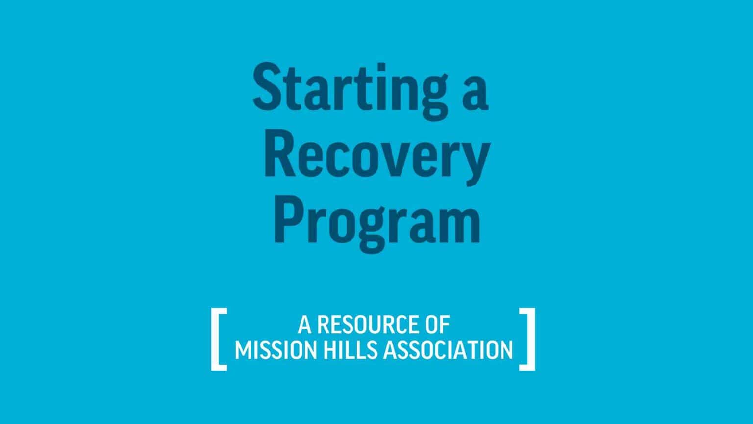 Starting A Recovery Program