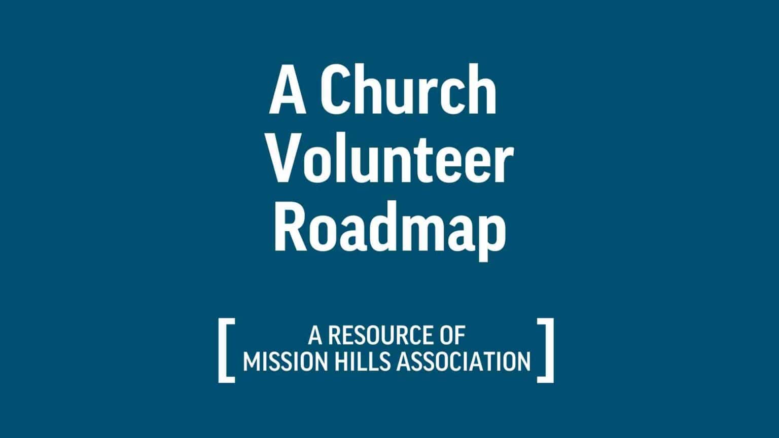 A Church Volunteer Roadmap