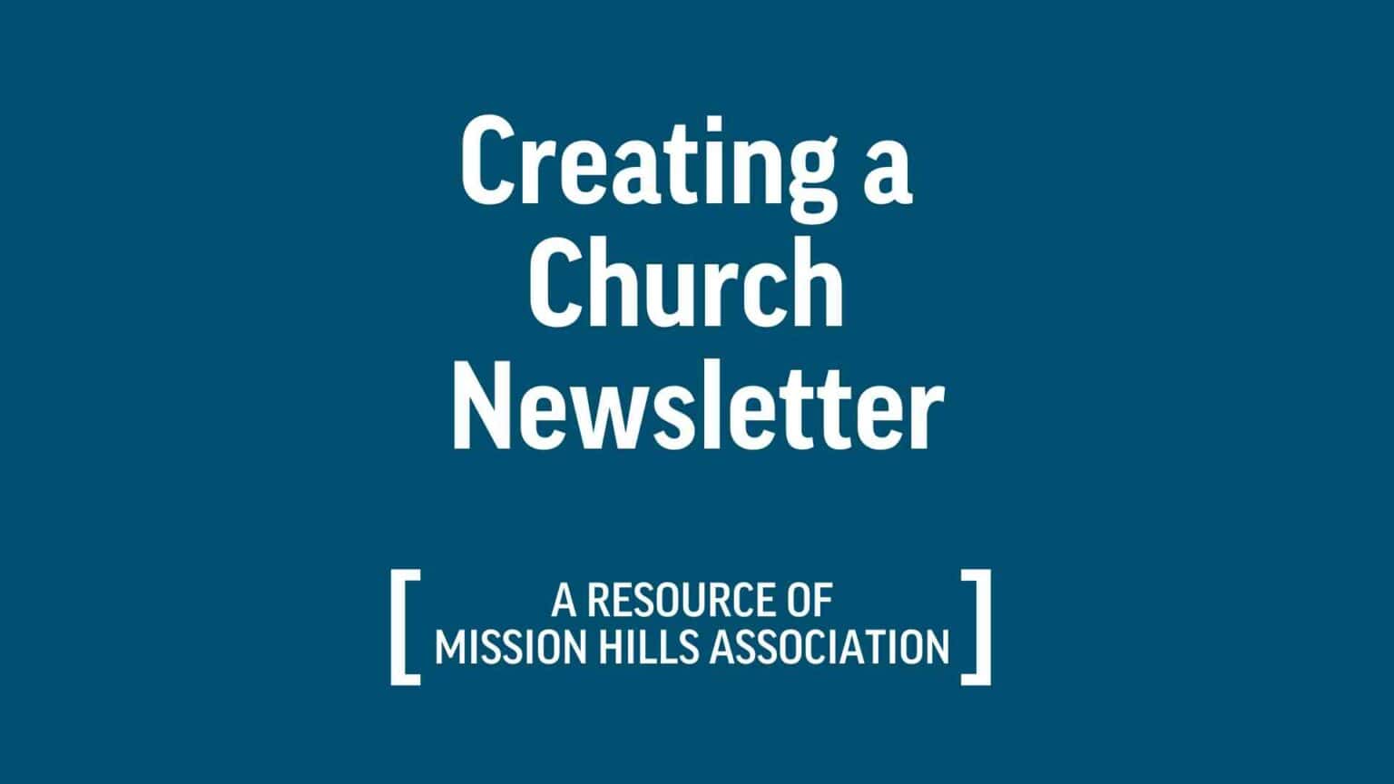 Creating a Church Newsletter