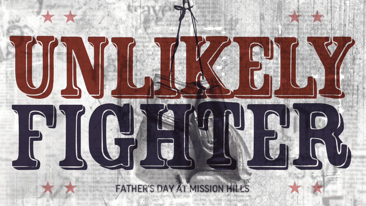 Unlikely Fighter | Father’s Day 2023