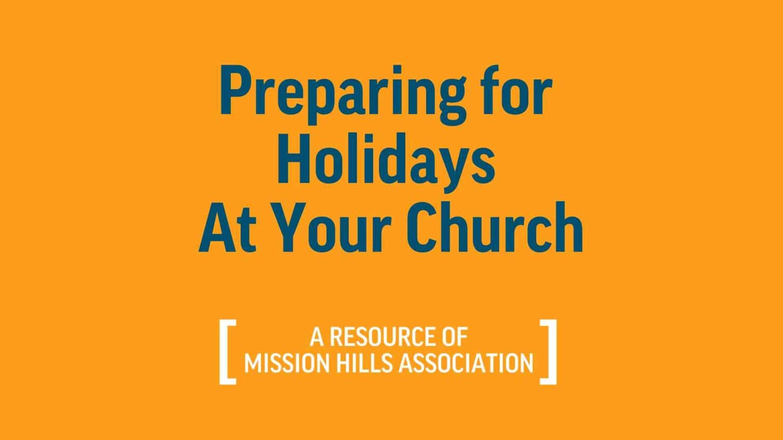 Preparing for Holidays at Your Church