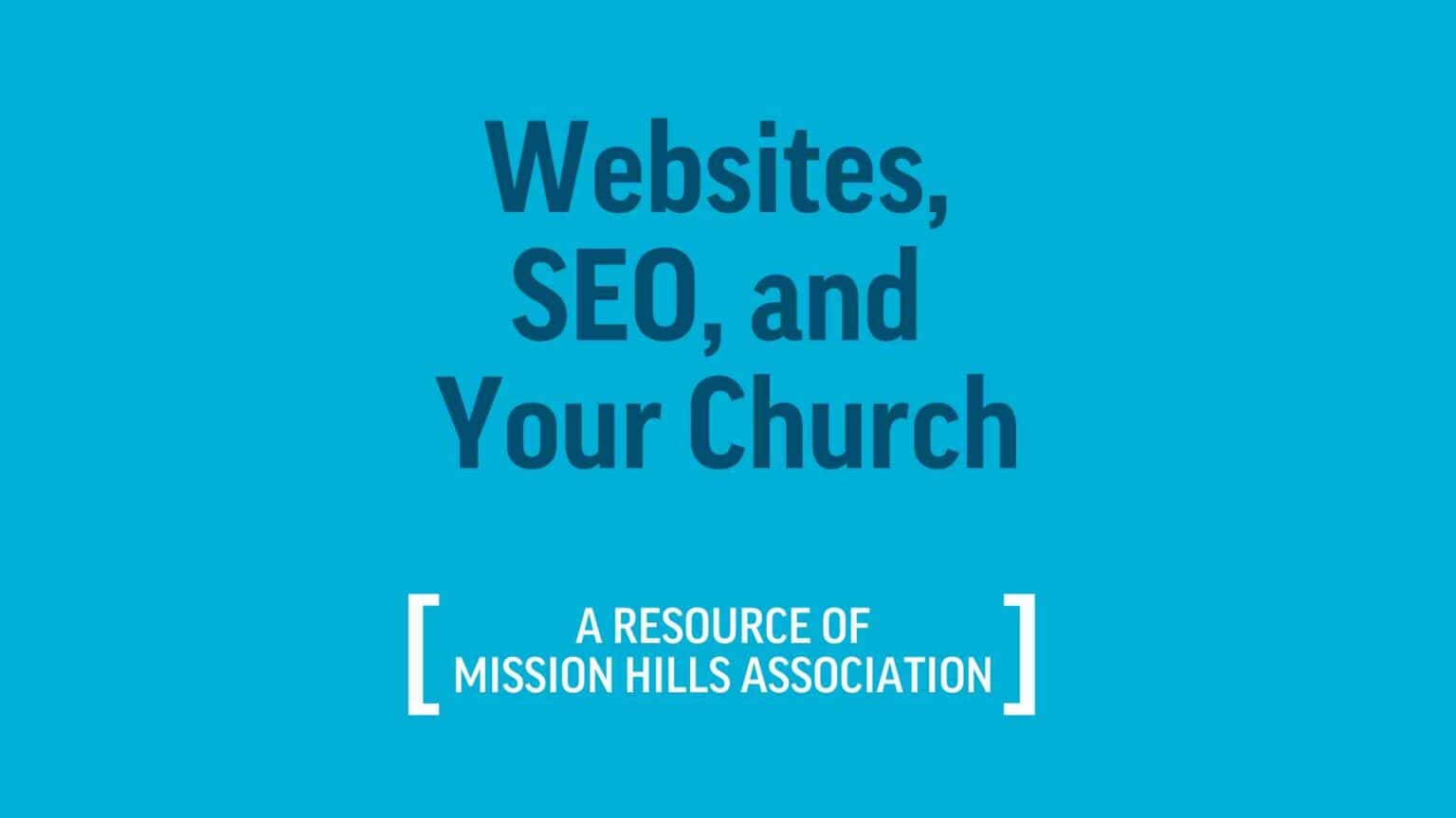 Websites, SEO, and Your Church