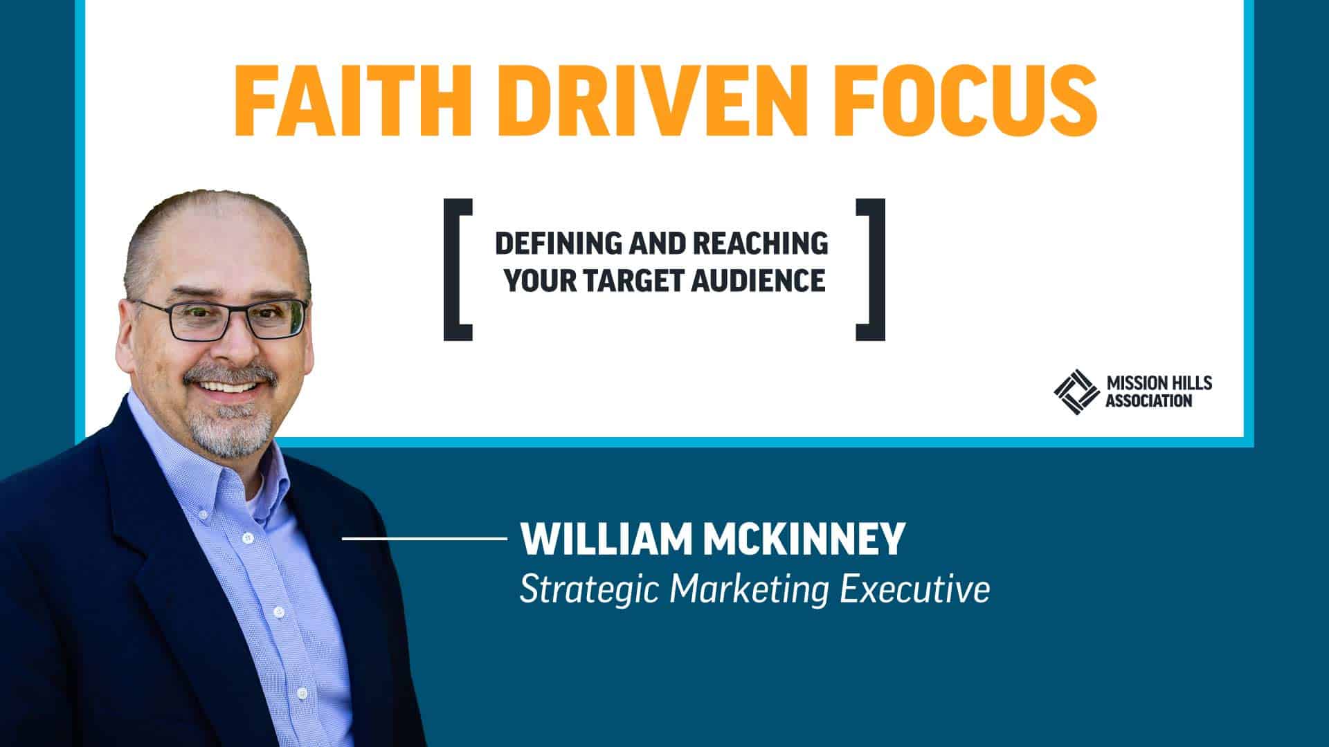 Lunch-and-Learn_WilliamMcKinney_WebEvent faith driven focus mission hills association