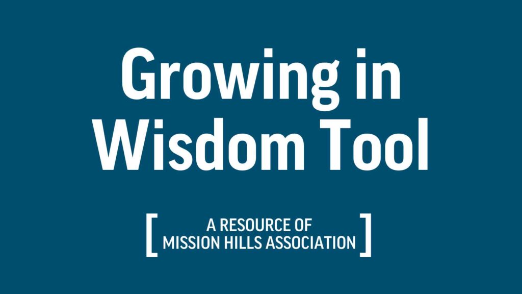 Growing in Wisdom Tool